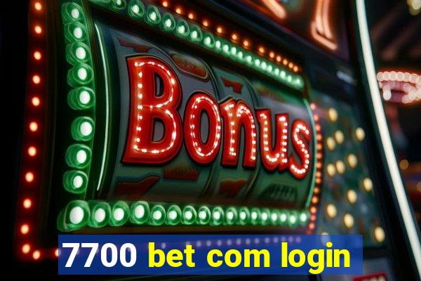 7700 bet com login